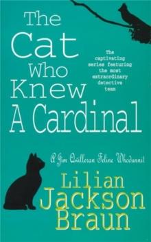 The Cat Who Knew a Cardinal (The Cat Who Mysteries, Book 12) : A charming feline whodunnit for cat lovers everywhere