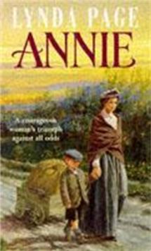 Annie : A moving saga of poverty, fortitude and undying hope