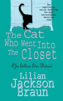 The Cat Who Went Into the Closet (The Cat Who Mysteries, Book 15) : A captivating feline mystery for cat lovers everywhere