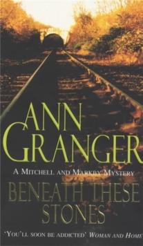 Beneath these Stones (Mitchell & Markby 12) : A murderous English village crime novel