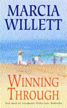 Winning Through (The Chadwick Family Chronicles, Book 3) : A captivating story of friendship and family ties