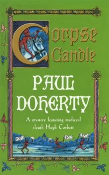 Corpse Candle (Hugh Corbett Mysteries, Book 13) : A gripping medieval mystery of monks and murder