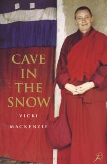 Cave in the Snow : A Western Woman's Quest for Enlightenment