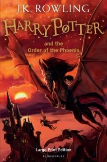 Harry Potter and the Order of the Phoenix : Large Print Edition