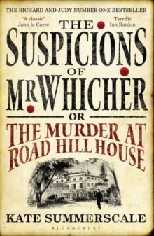 The Suspicions of Mr. Whicher : or The Murder at Road Hill House