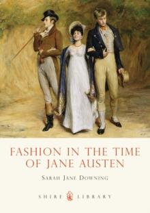 Fashion in the Time of Jane Austen