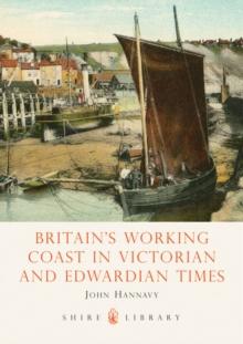 Britain's Working Coast in Victorian and Edwardian Times