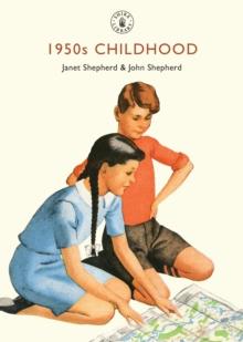 1950s Childhood : Growing up in post-war Britain