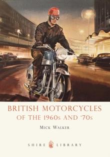 British Motorcycles of the 1960s and  70s