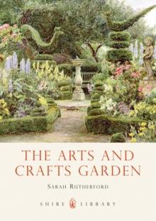 The Arts and Crafts Garden