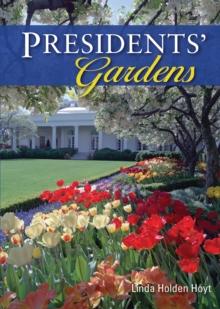 Presidents Gardens