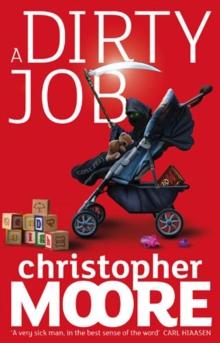 A Dirty Job : A Novel