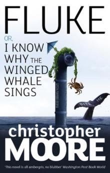 Fluke : Or, I Know Why the Winged Whale Sings