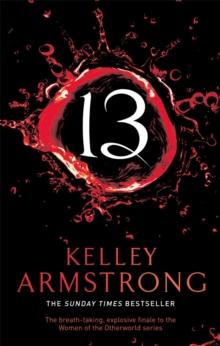 13 : Book 13 in the Women of the Otherworld Series