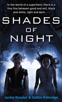 Shades Of Night : Number 2 in series