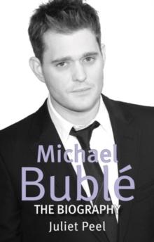 Michael Buble : The Biography