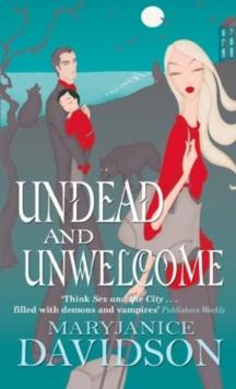 Undead And Unwelcome : Number 8 in series