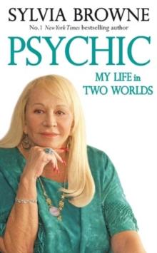 Psychic : My Life in Two Worlds