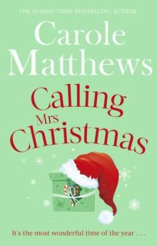 Calling Mrs Christmas : Curl up with the perfect festive rom-com from the Sunday Times bestseller