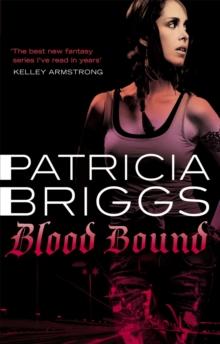 Blood Bound : Mercy Thompson: Book 2