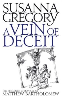 A Vein Of Deceit : The Fifteenth Chronicle of Matthew Bartholomew