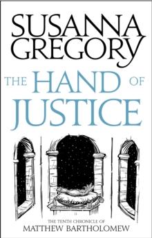 The Hand Of Justice : The Tenth Chronicle of Matthew Bartholomew