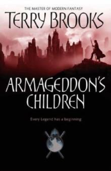 Armageddon's Children : Book One of the Genesis of Shannara