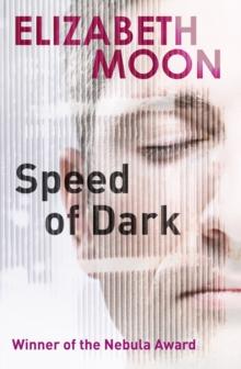 Speed Of Dark : Winner of the Nebula Award