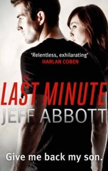 The Last Minute : Dive in to the second pulse-pounding Sam Capra thriller