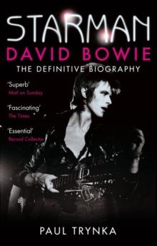 Starman : David Bowie - The Definitive Biography