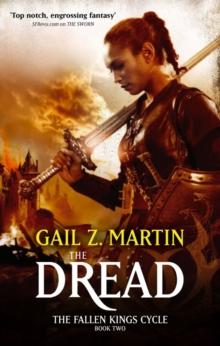 The Dread : The Fallen Kings Cycle: Book Two