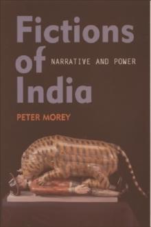 Fictions of India : Narrative and Power