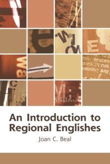 An Introduction to Regional Englishes : Dialect Variation in England