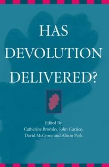 Has Devolution Delivered?