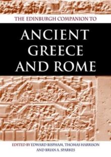 The Edinburgh Companion to Ancient Greece and Rome