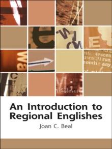 An Introduction to Regional Englishes : Dialect Variation in England