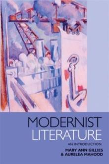 Modernist Literature : An Introduction