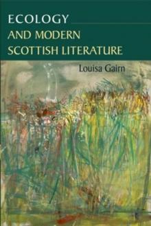 Ecology and Modern Scottish Literature