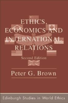 Ethics, Economics and International Relations