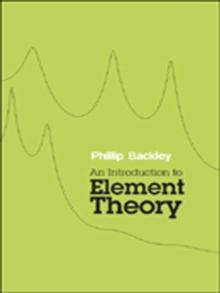 An Introduction to Element Theory