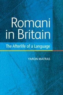 Romani in Britain : The Afterlife of a Language