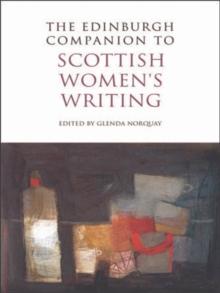 The Edinburgh Companion to Scottish Women's Writing