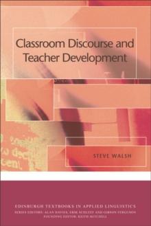 Classroom Discourse and Teacher Development