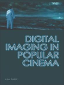 Digital Imaging in Popular Cinema