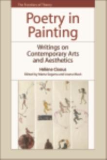 Poetry in Painting : Writings on Contemporary Arts and Aesthetics