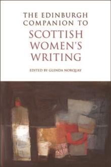 The Edinburgh Companion to Scottish Women's Writing