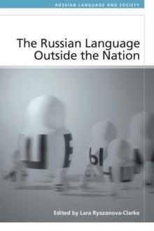 The Russian Language Outside the Nation