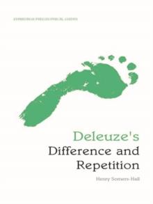 Deleuze's Difference and Repetition : An Edinburgh Philosophical Guide