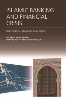 Islamic Banking and Financial Crisis : Reputation, Stability and Risks