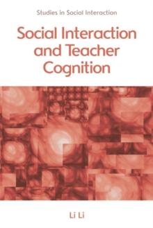 Social Interaction and Teacher Cognition